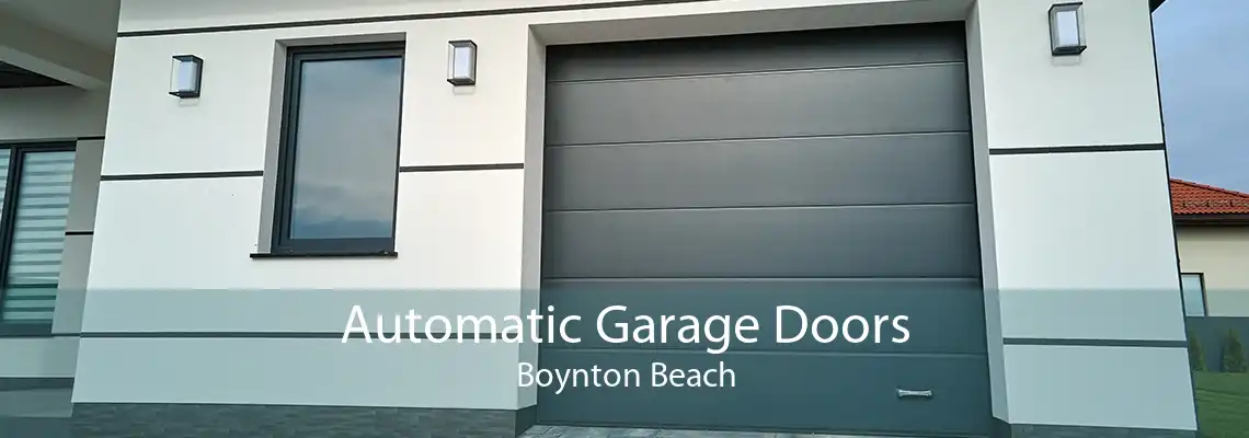 Automatic Garage Doors Boynton Beach