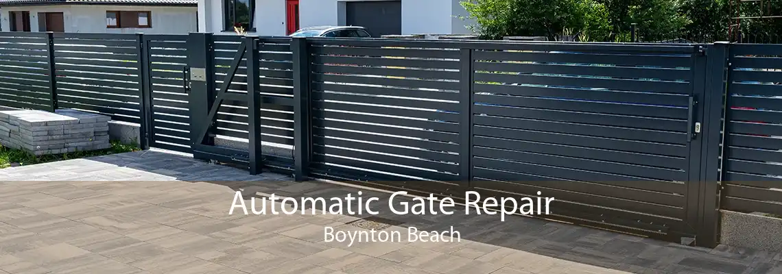 Automatic Gate Repair Boynton Beach
