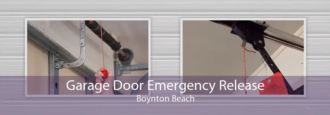 Garage Door Emergency Release Boynton Beach
