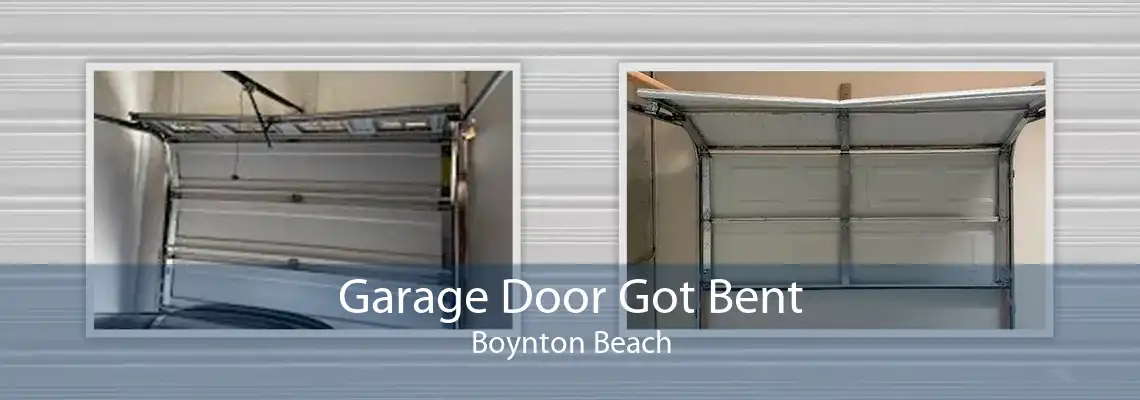 Garage Door Got Bent Boynton Beach