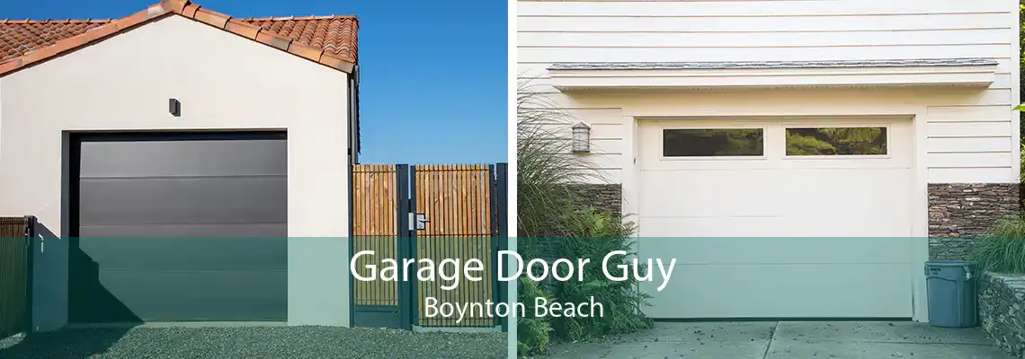 Garage Door Guy Boynton Beach
