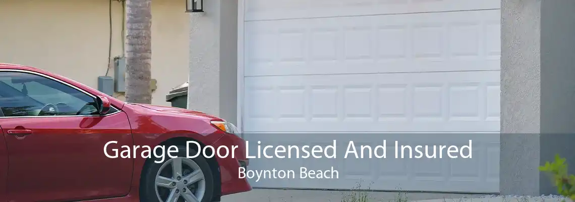 Garage Door Licensed And Insured Boynton Beach
