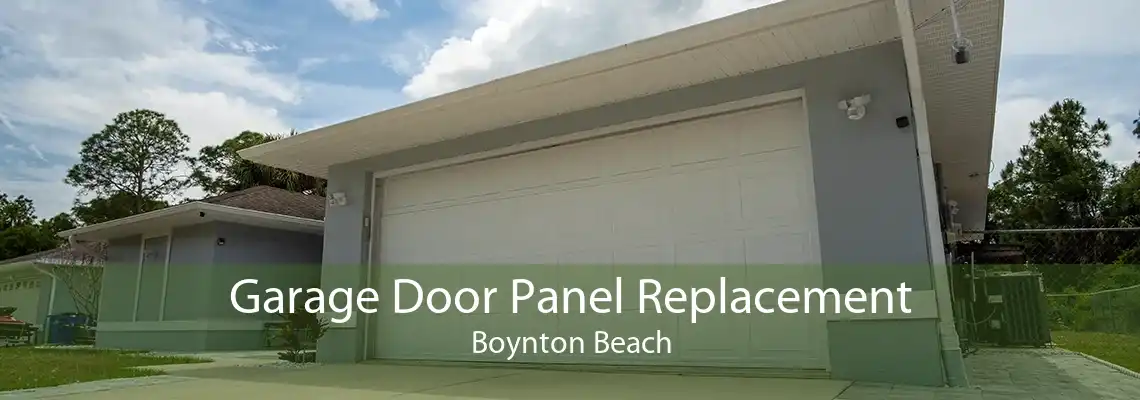 Garage Door Panel Replacement Boynton Beach