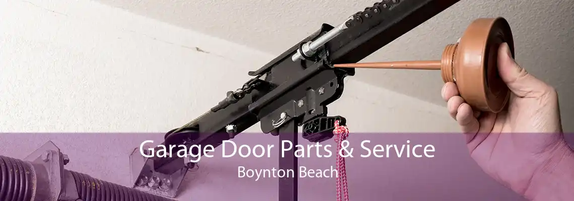 Garage Door Parts & Service Boynton Beach