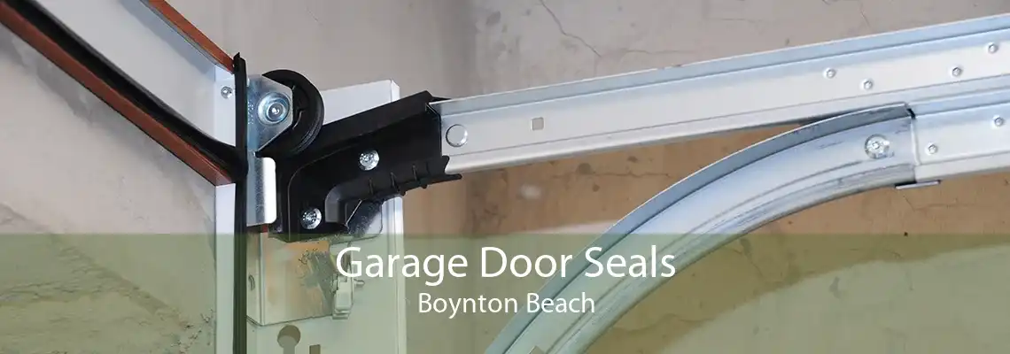 Garage Door Seals Boynton Beach