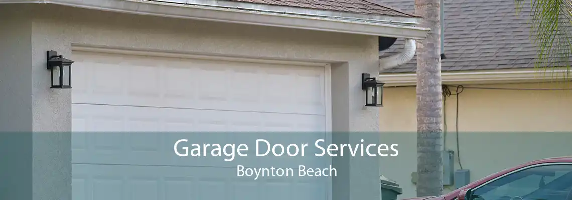 Garage Door Services Boynton Beach