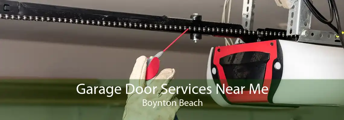 Garage Door Services Near Me Boynton Beach