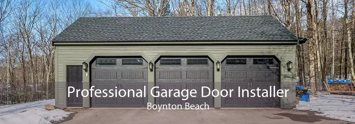 Professional Garage Door Installer Boynton Beach
