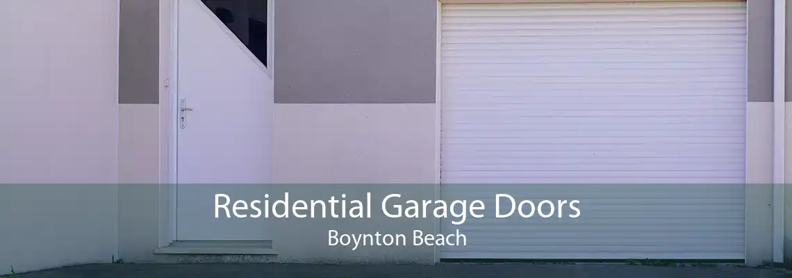 Residential Garage Doors Boynton Beach