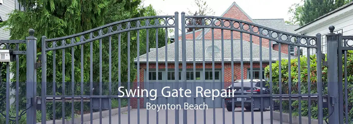 Swing Gate Repair Boynton Beach